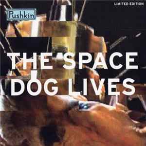 Download Pushkin - The Space Dog Lives