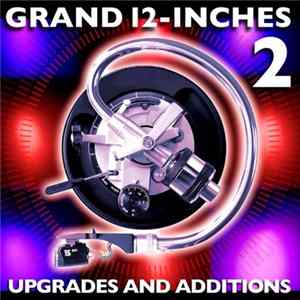 Download Ben Liebrand - Grand 12-Inches 2 - Upgrades And Additions