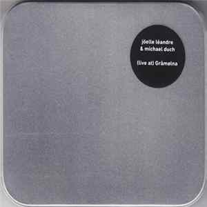 Download Joëlle Léandre & Michael Duch - (Live At) Gråmølna