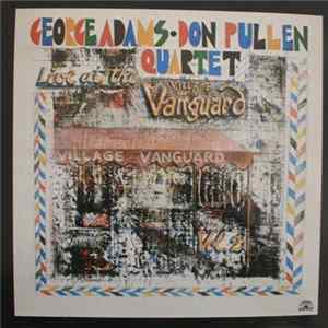 Download George Adams - Don Pullen Quartet - Live At Village Vanguard