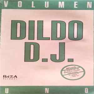 Download Dildo DJ - Dildo DJ Volumen Uno