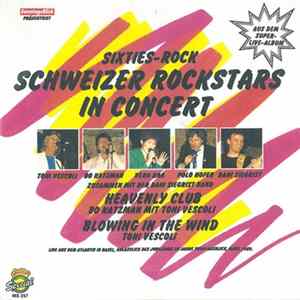 Download Toni Vescoli / Bo Katzman / Vera Kaa / Polo Hofer / Dani Siegrist - Sixties-Rock - Schweizer Rockstars in Concert