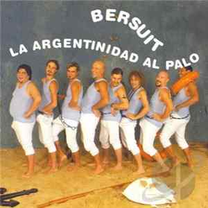 Download Bersuit - La Argentinidad Al Palo