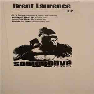 Download Brent Laurence - Brent Laurence EP