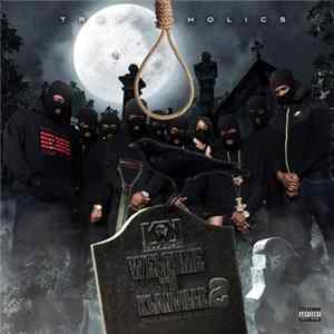 Download Trap-A-Holics & Killa Klan - Welcome To Klanville 2