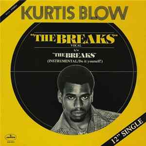 Download Kurtis Blow - The Breaks
