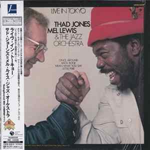 Download Thad Jones - Mel Lewis & The Jazz Orchestra - Live In Tokyo
