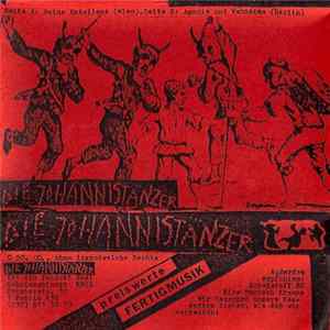 Download Seine Exćellenz / Agonie Und Wahnsinn - Die Johannistänzer
