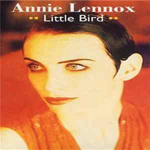 Download Annie Lennox - Little Bird