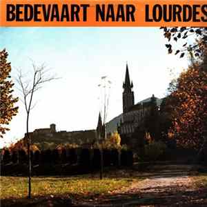 Download Ville De Lourdes - Bedevaart naar Lourdes