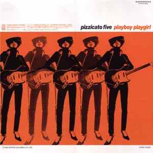 Download Pizzicato Five - Playboy Playgirl