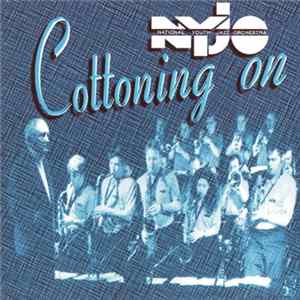Download National Youth Jazz Orchestra - Cottoning On