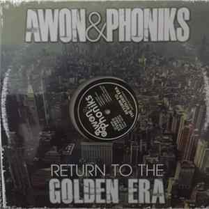 Download Awon & Phoniks - Return To The Golden Era (5th Anniversary Edition)
