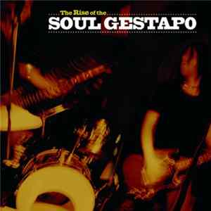 Download Soul Gestapo - The Rise Of The Soul Gestapo