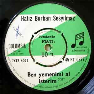 Download Hafız Burhan Sesyılmaz - Ben Yemenimi Al İsterim / Gittin Bu Gece