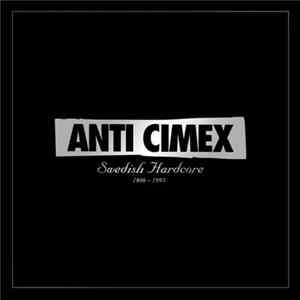 Download Anti Cimex - Swedish Hardcore 1986 - 1993