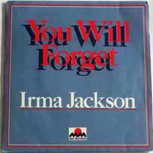 Download Irma Jackson - You Will Forget