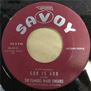 Download The Famous Ward Singers - God Is God