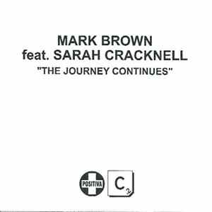 Download Mark Brown Feat. Sarah Cracknell - The Journey Continues