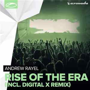 Download Andrew Rayel - Rise Of The Era