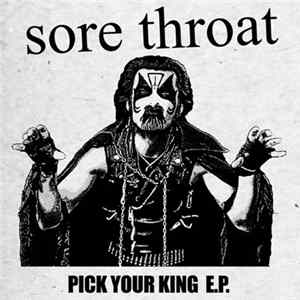 Download Sore Throat - Pick Your King