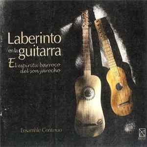 Download Ensamble Continuo - Laberinto En La Guitarra