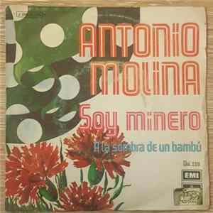 Download Antonio Molina - Soy Minero