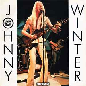 Download Johnny Winter - Livin' In The Blues