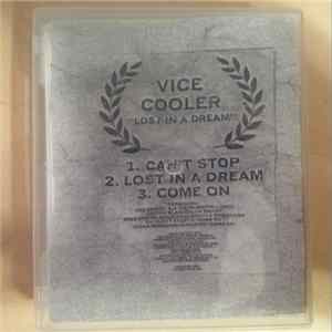 Download Vice Cooler - Lost In A Dream