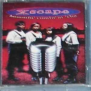 Download Xscape - Hummin' Comin' At 'Cha