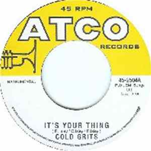 Download Cold Grits / The Gaturs - It's Your Thing / Cold Bear