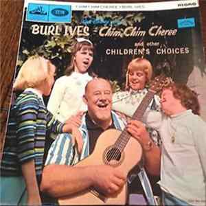 Download Burl Ives - Chim Chim Cheree And Other Children's Choices