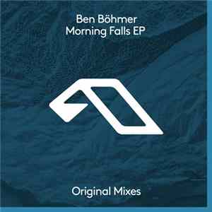 Download Ben Böhmer - Morning Falls EP