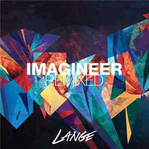 Download Lange - Imagineer (Remixed)