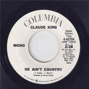 Download Claude King - He Ain't Country