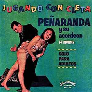 Download Peñaranda Y Su Acordeón - Jugando Con Cleta