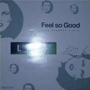 Download Life - Feel So Good (The Prophet's Mix)