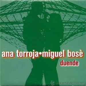Download Miguel Bosé And Ana Torroja - Duende