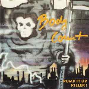 Download Body Count - Pump It Up Killer!
