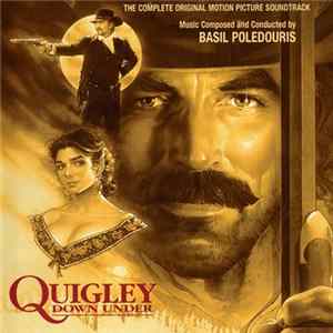 Download Basil Poledouris - Quigley Down Under (The Complete Original Motion Picture Soundtrack)