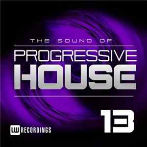 Download Various - The Sound Of Progressive House 13