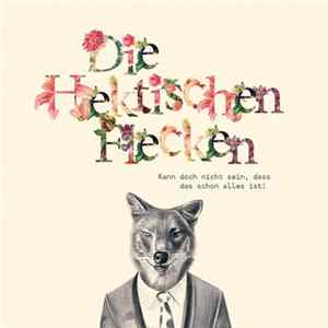 Download Die Hektischen Flecken - Kann doch nicht sein, dass das schon alles ist!