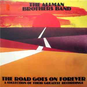 Download The Allman Brothers Band - The Road Goes On Forever