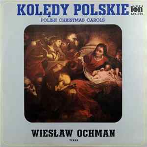 Download Wiesław Ochman - Kolędy Polskie. Polish Christmas Carols