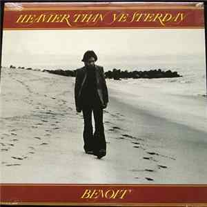 Download David Benoit - Heavier Than Yesterday