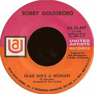 Download Bobby Goldsboro - Glad She's A Woman / Letter To Emily