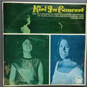 Download Kiri Te Kanawa - Kiri In Concert