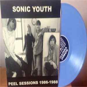 Download Sonic Youth - Peel Sessions 1986-1988