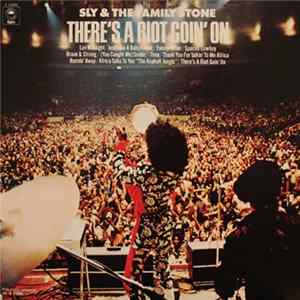 Download Sly & The Family Stone - There's A Riot Goin' On