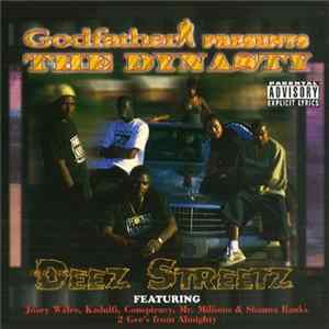 Download The Dynasty - Deez Streetz